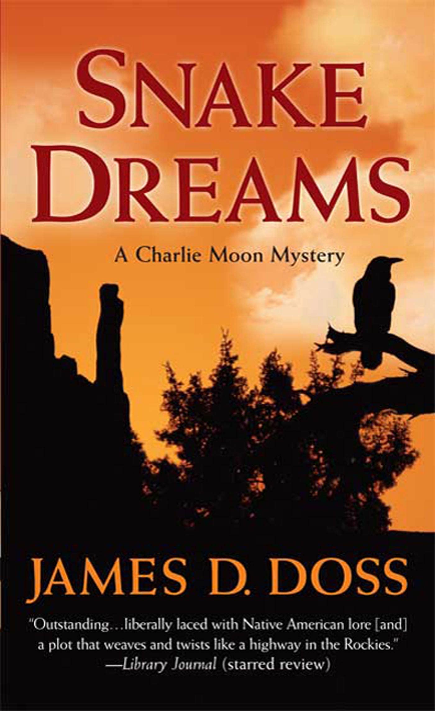 Snake Dreams: A Charlie Moon Mystery (Charlie Moon Mysteries),New