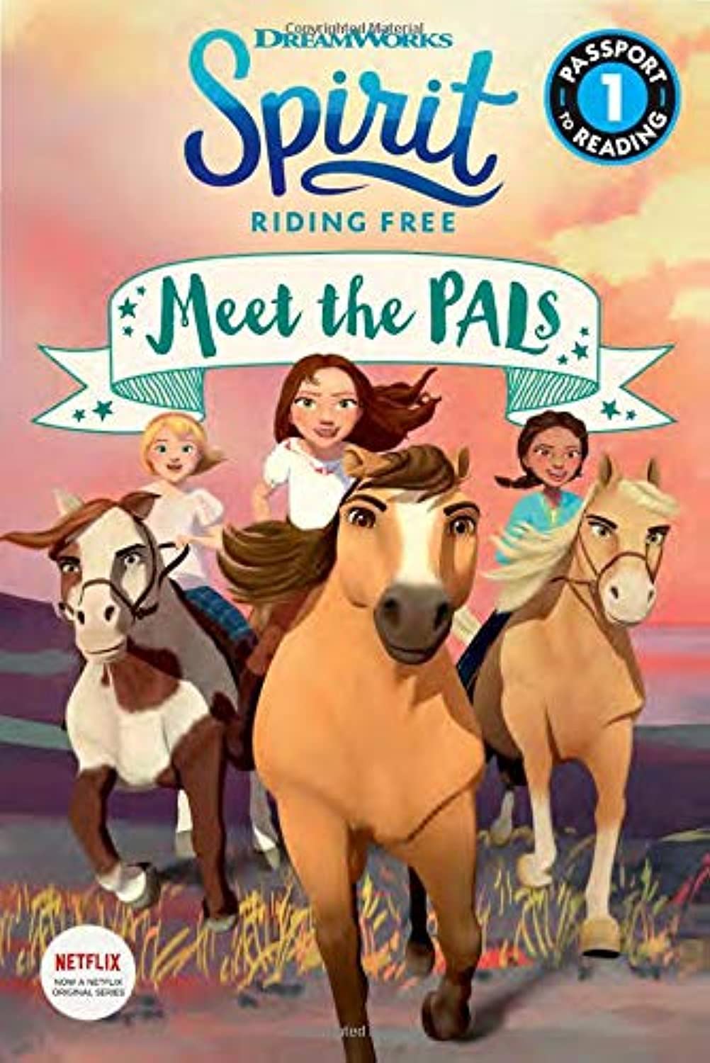 Spirit Riding Free: Meet The Pals (Passport To Reading Level 1),New