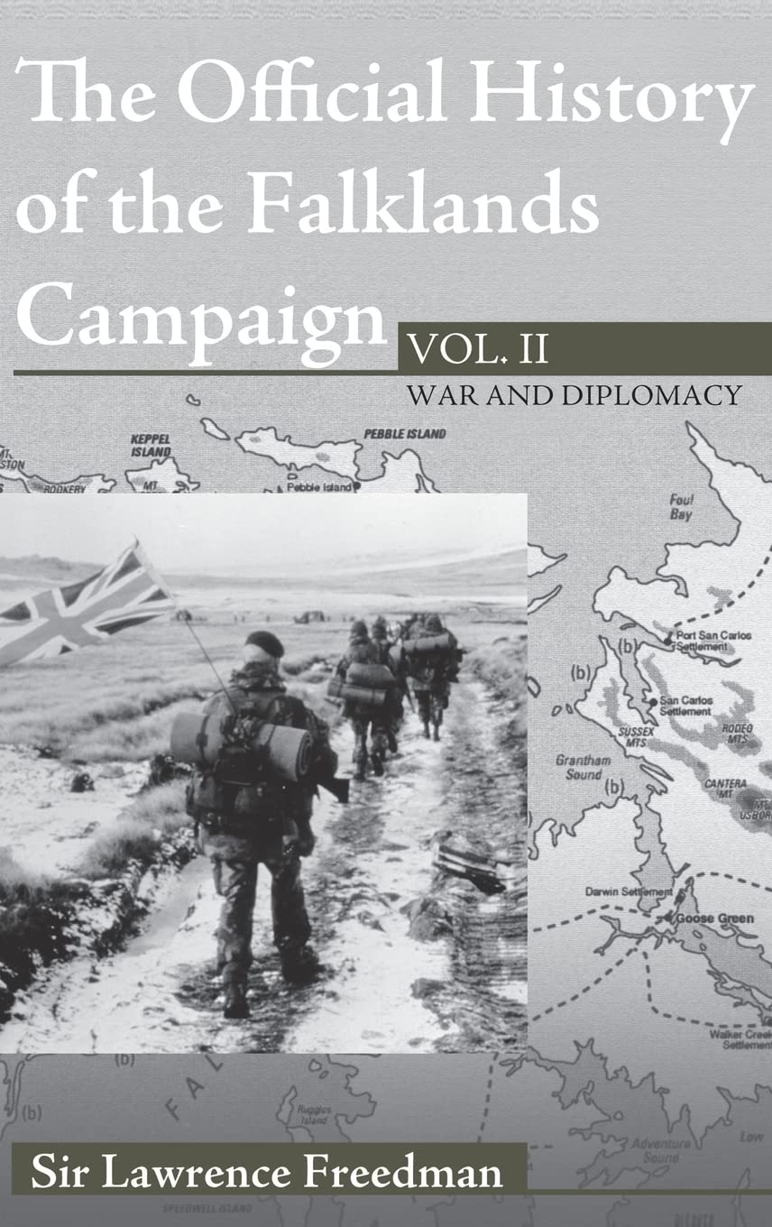 The Official History of the Falklands Campaign, Volume 2: War and Diplomacy (Government Official History Series),Used