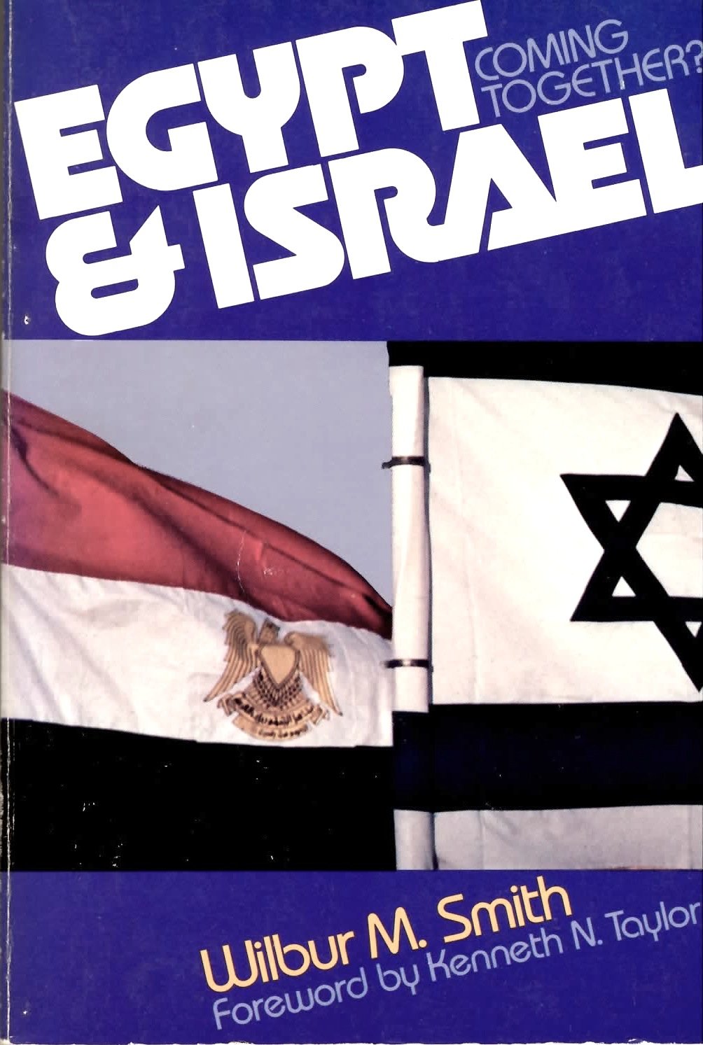 Egypt and Israel : Coming Together?,Used