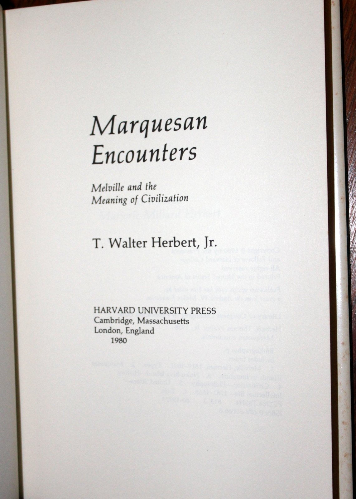 Marquesan Encounters: Melville and the Meaning of Civilization,Used