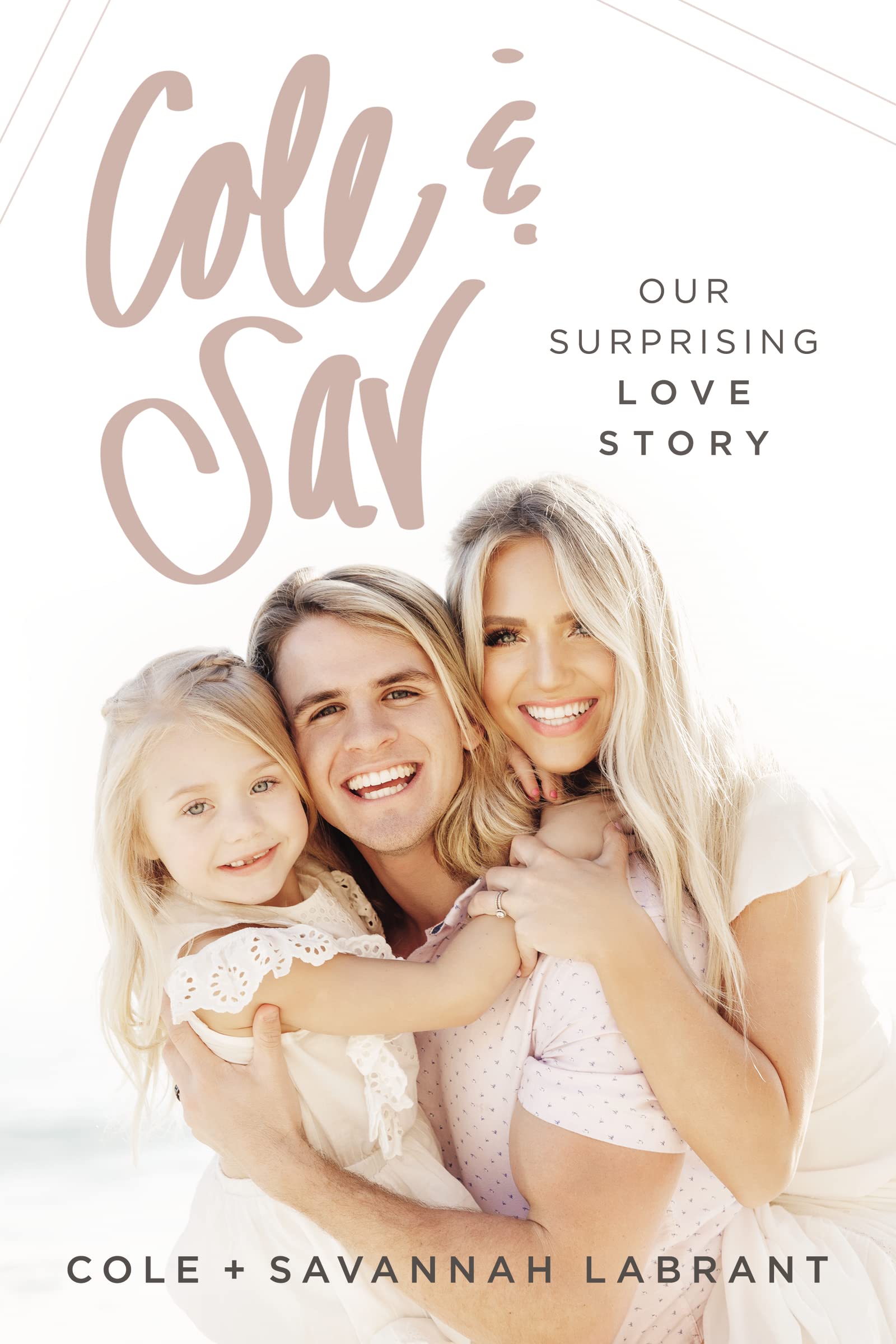 Cole And Sav: Our Surprising Love Story,New