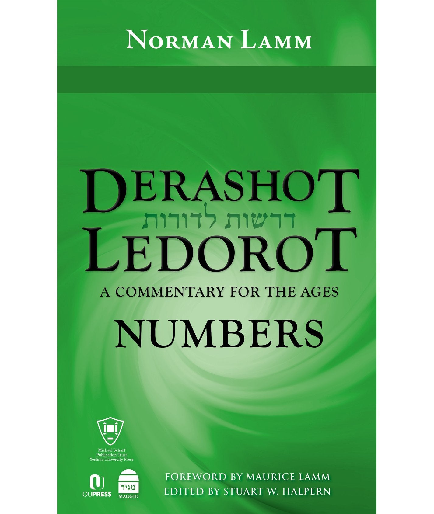 Derashot Ledorot: Numbers: A Commentary for the Ages,Used