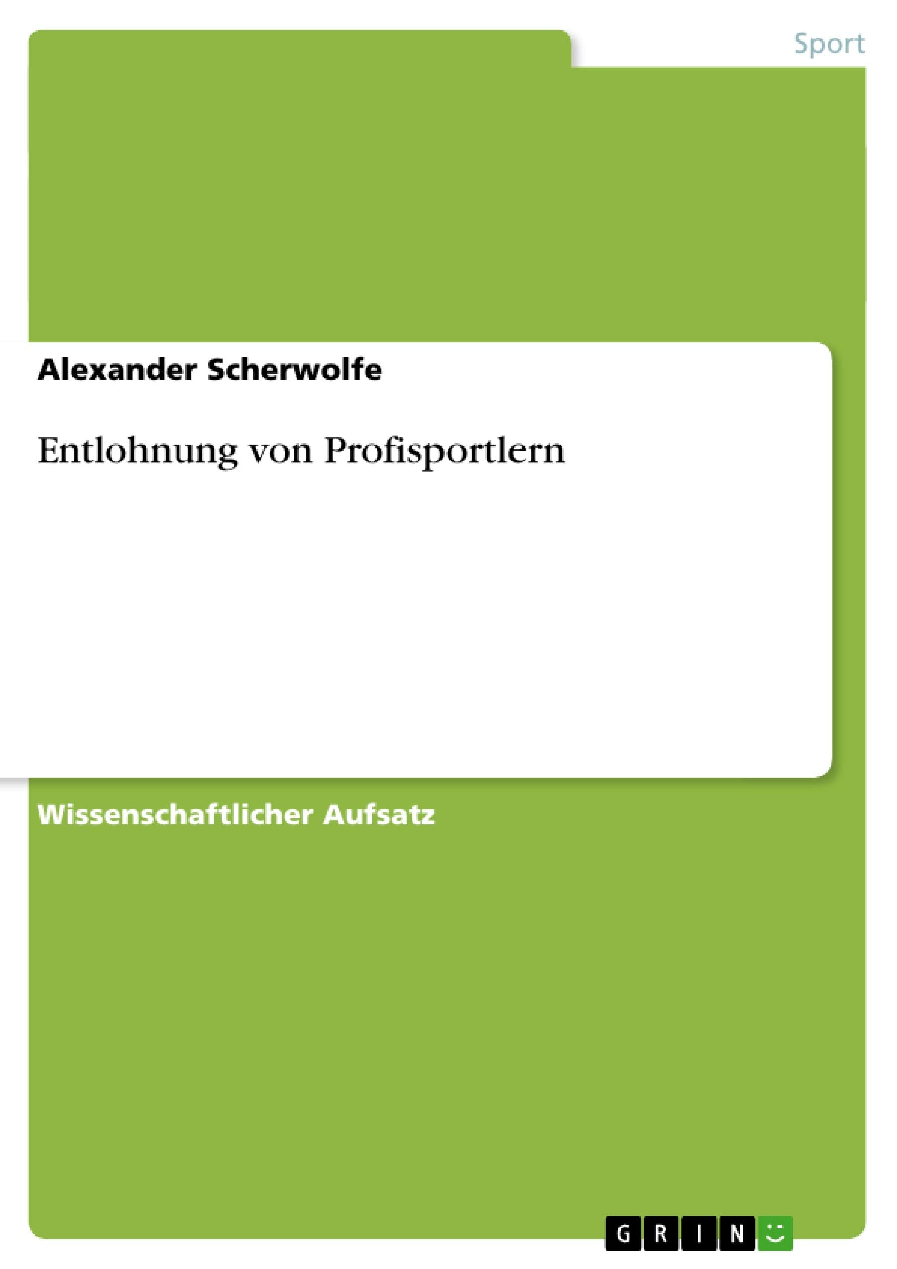 Entlohnung Von Profisportlern (German Edition),Used