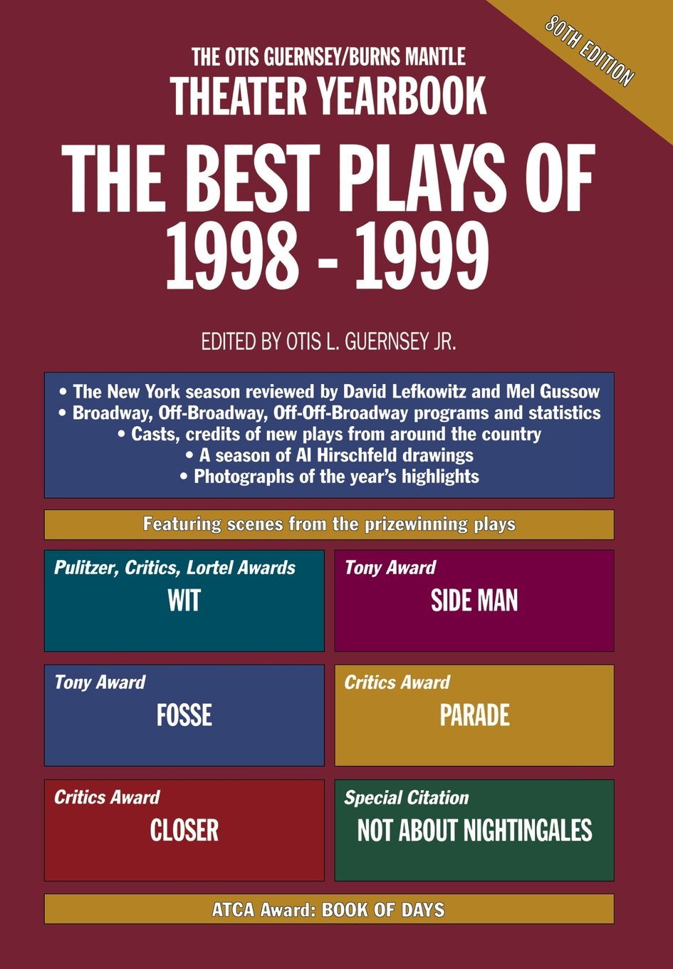 The Best Plays of 19981999 (Otis Guernsey / Burns Mantle Theater Yearbook),Used