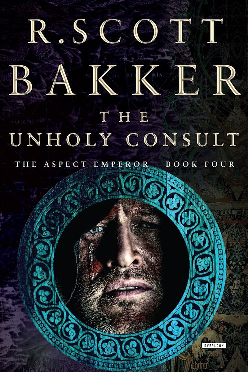 The Unholy Consult: The AspectEmperor: Book Four,Used