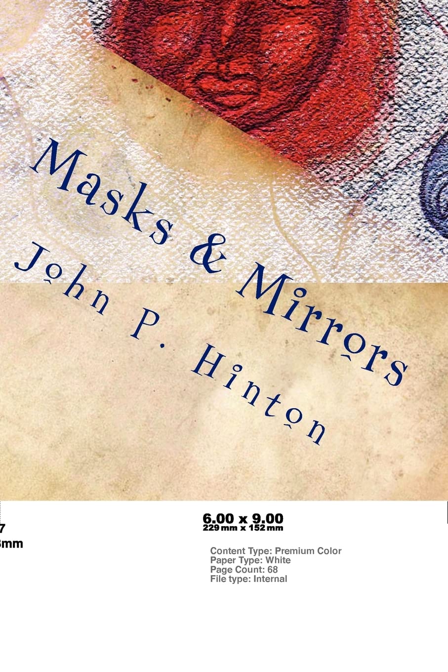 Masks And Mirrors: Perceptions Conceptions Projections,Used