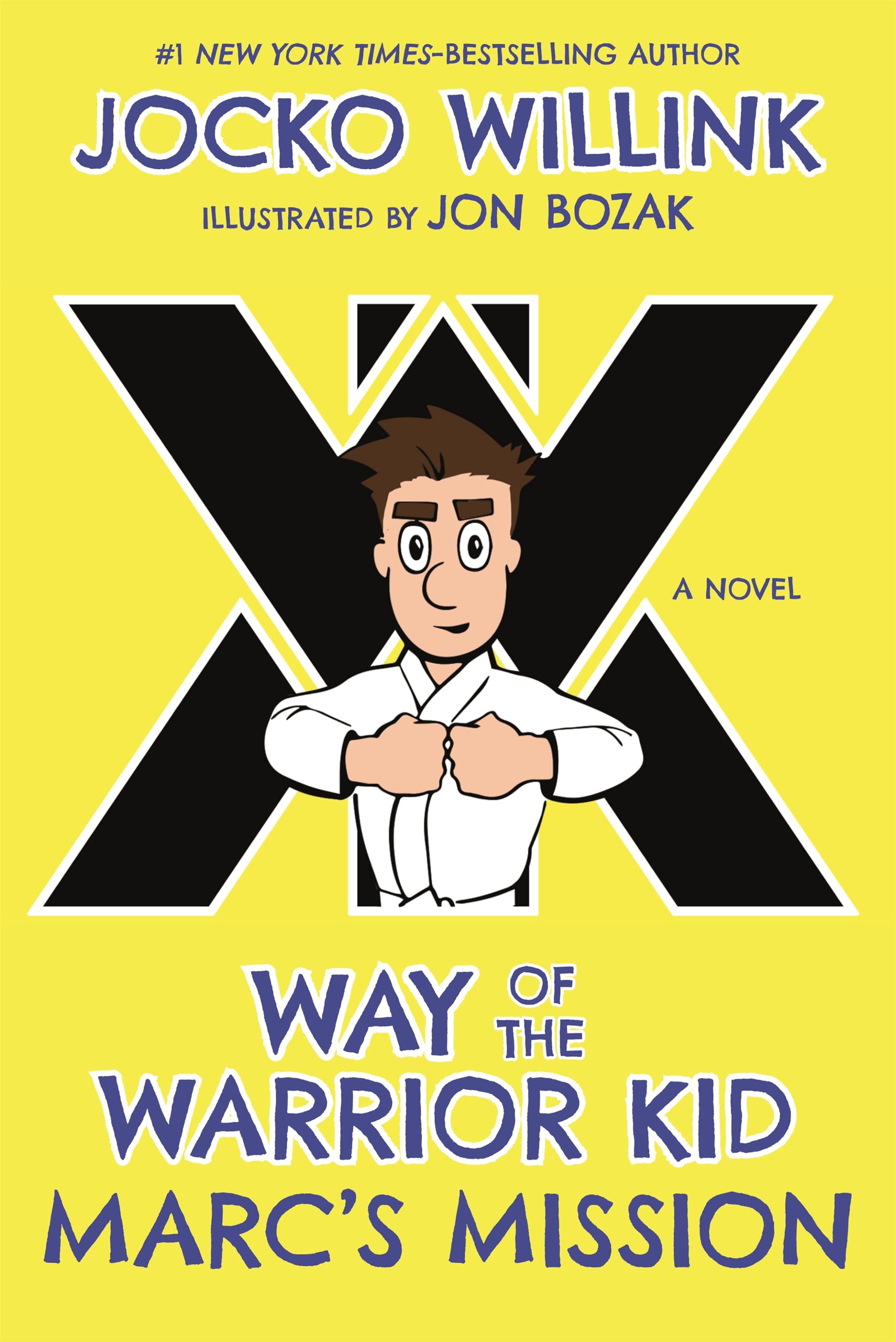 Marc's Mission: Way of the Warrior Kid (A Novel) (Way of the Warrior Kid, 2),Used