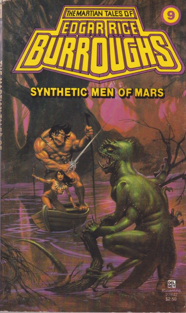 Synthetic Men of Mars (Martian Tales, No. 9),Used