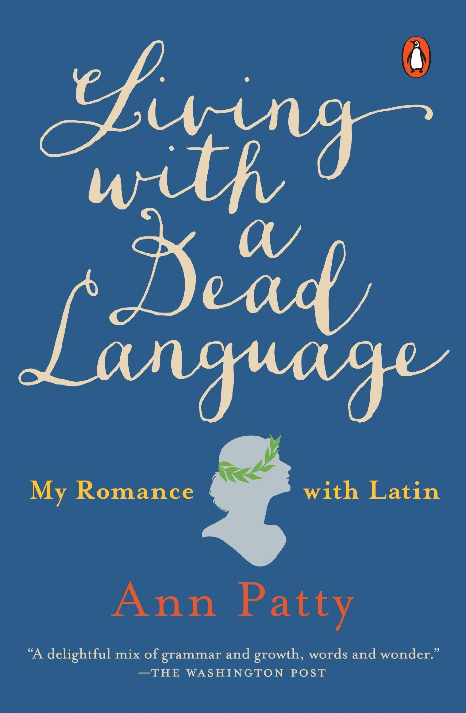 Living with a Dead Language: My Romance with Latin,Used