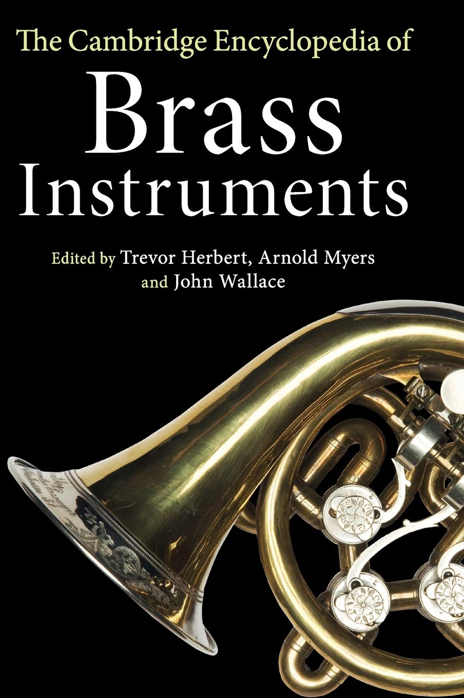 The Cambridge Encyclopedia of Brass Instruments,Used