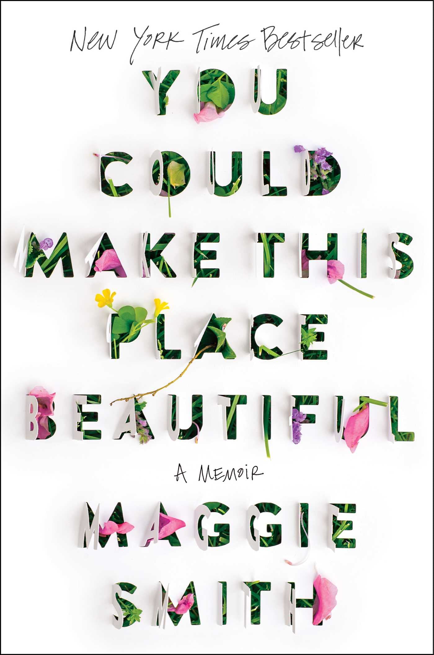 You Could Make This Place Beautiful: A Memoir,Used