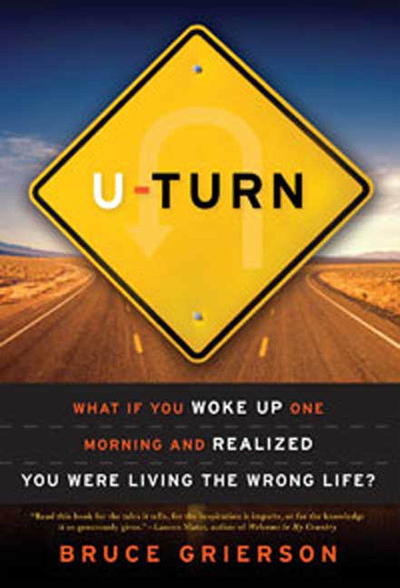 UTurn: What If You Woke Up One Morning and Realized You Were Living the Wrong Life?,Used