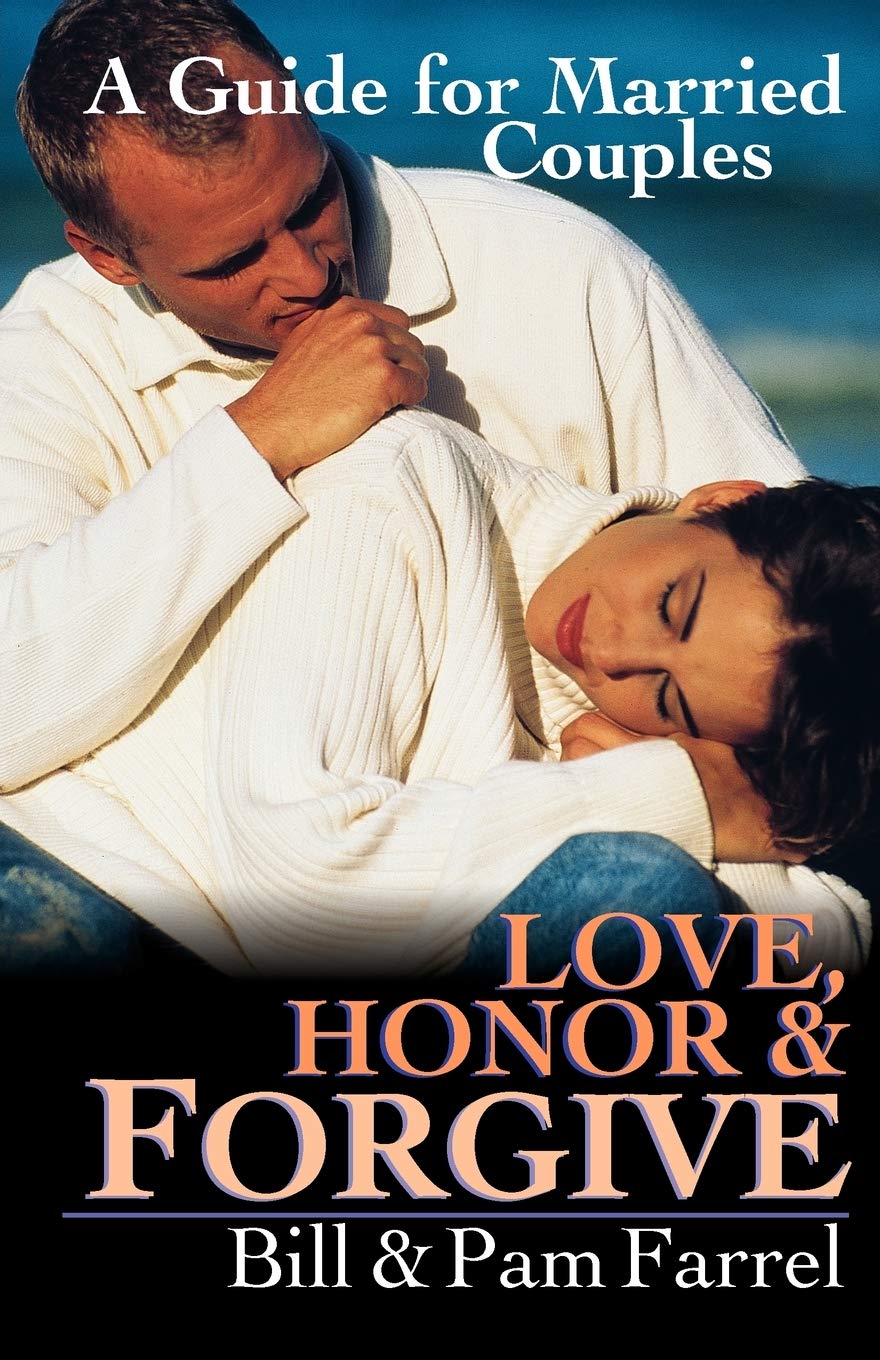 Love, Honor and Forgive: A Guide for Married Couples,Used