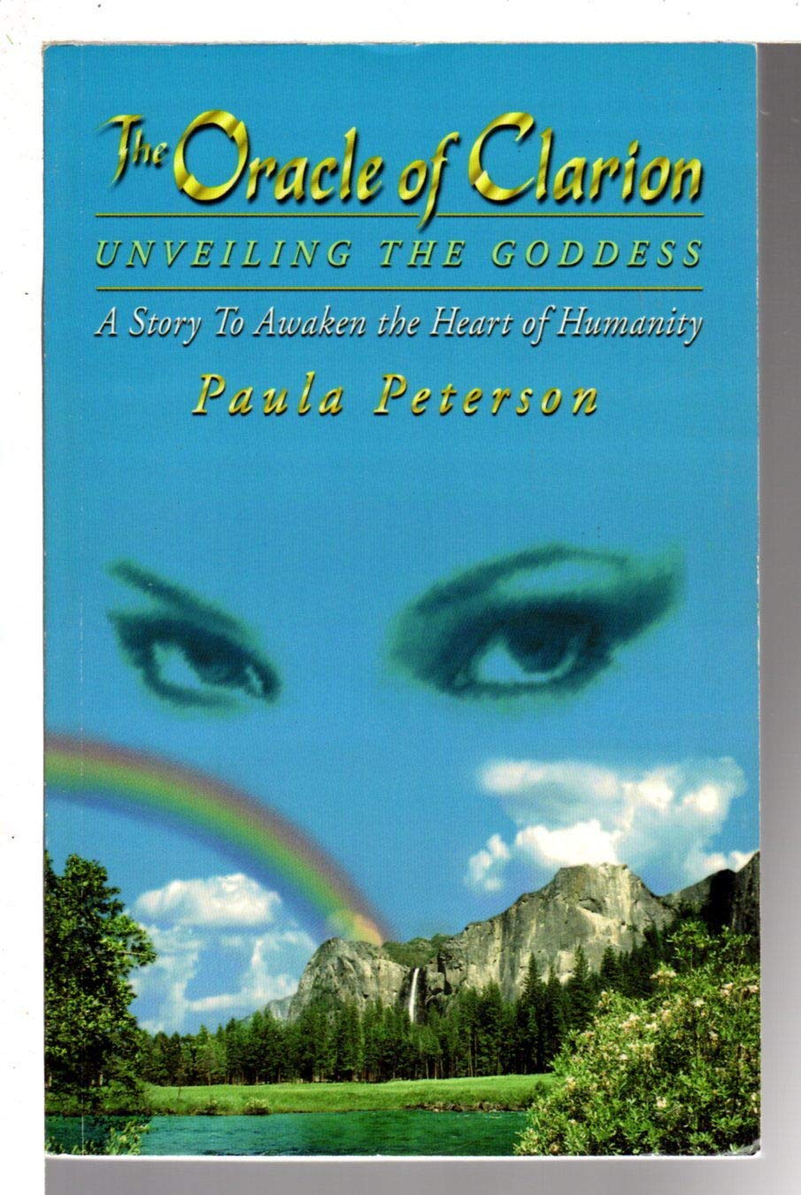 The Oracle of Clarion  Unveiling the Goddess: A Story to Awaken the Heart of Humanity,Used
