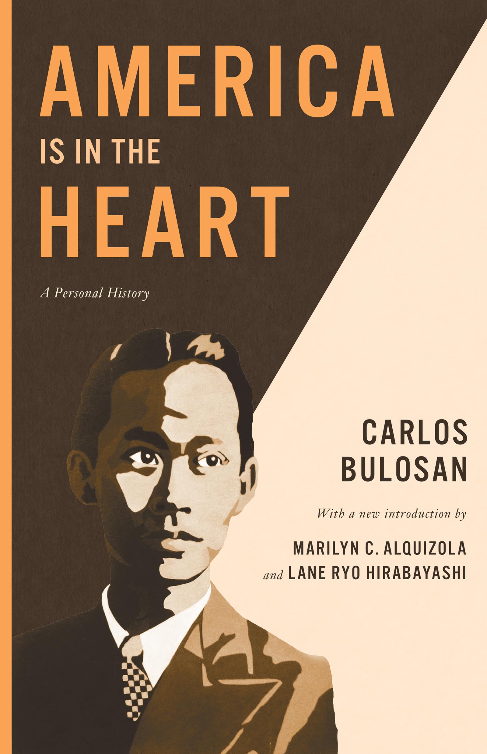 America Is In The Heart: A Personal History (Classics Of Asian American Literature),New