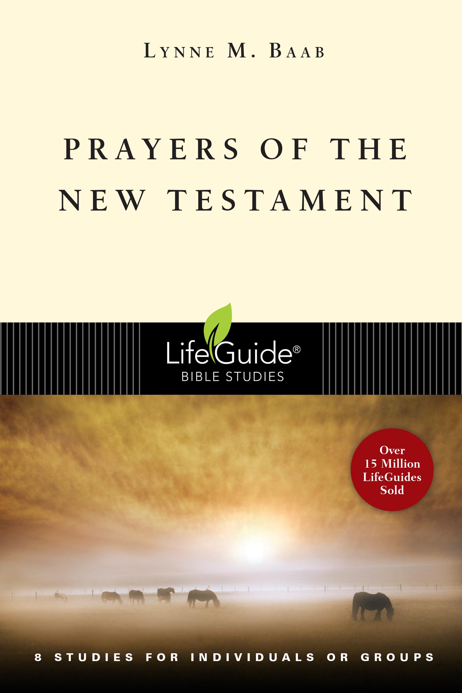 Prayers Of The New Testament (Lifeguide Bible Studies),New