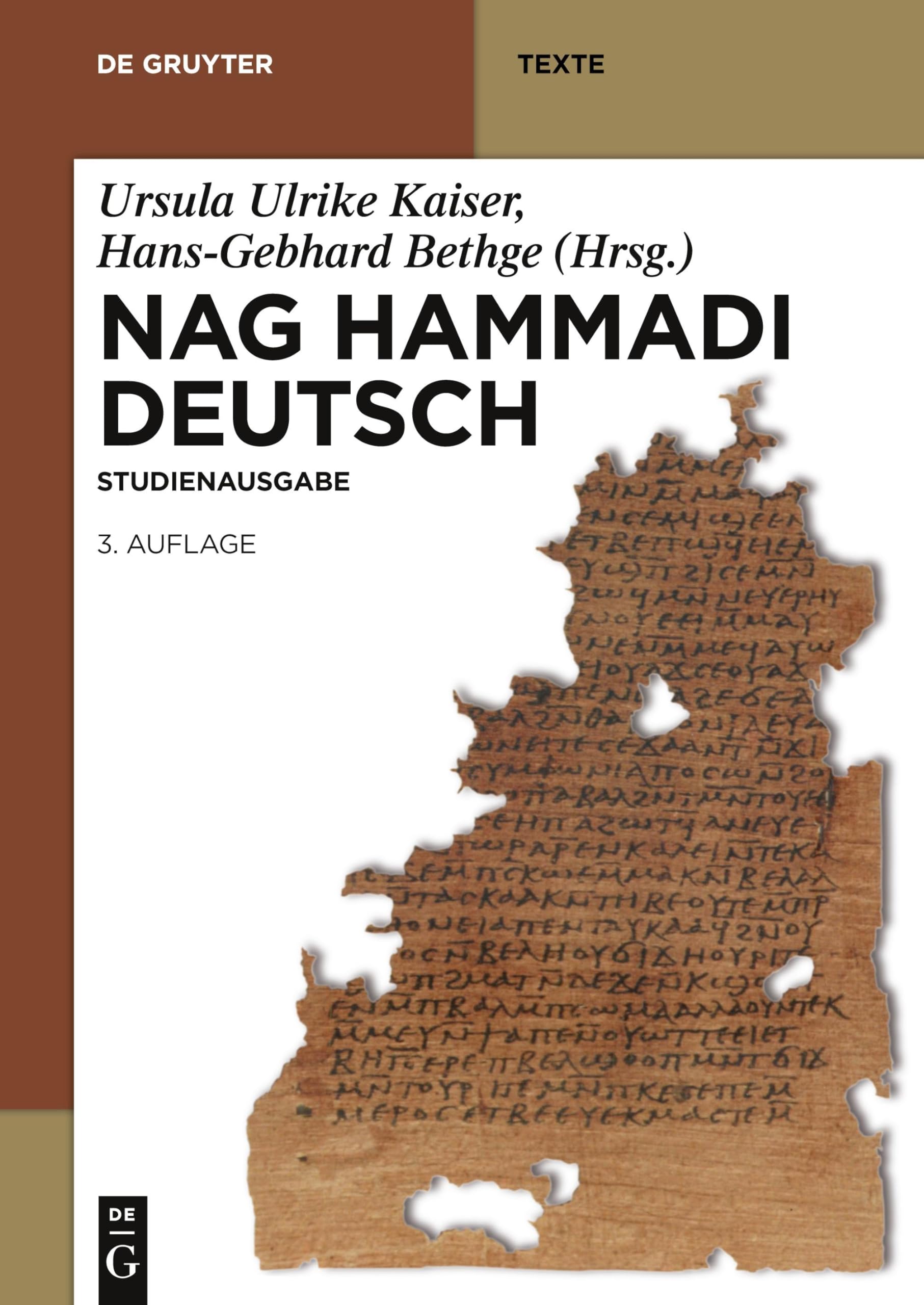Nag Hammadi Deutsch: Studienausgabe. Nhc Ixiii, Codex Berolinensis 1 Und 4, Codex Tchacos 3 Und 4 (De Gruyter Texte) (German Ed,Used