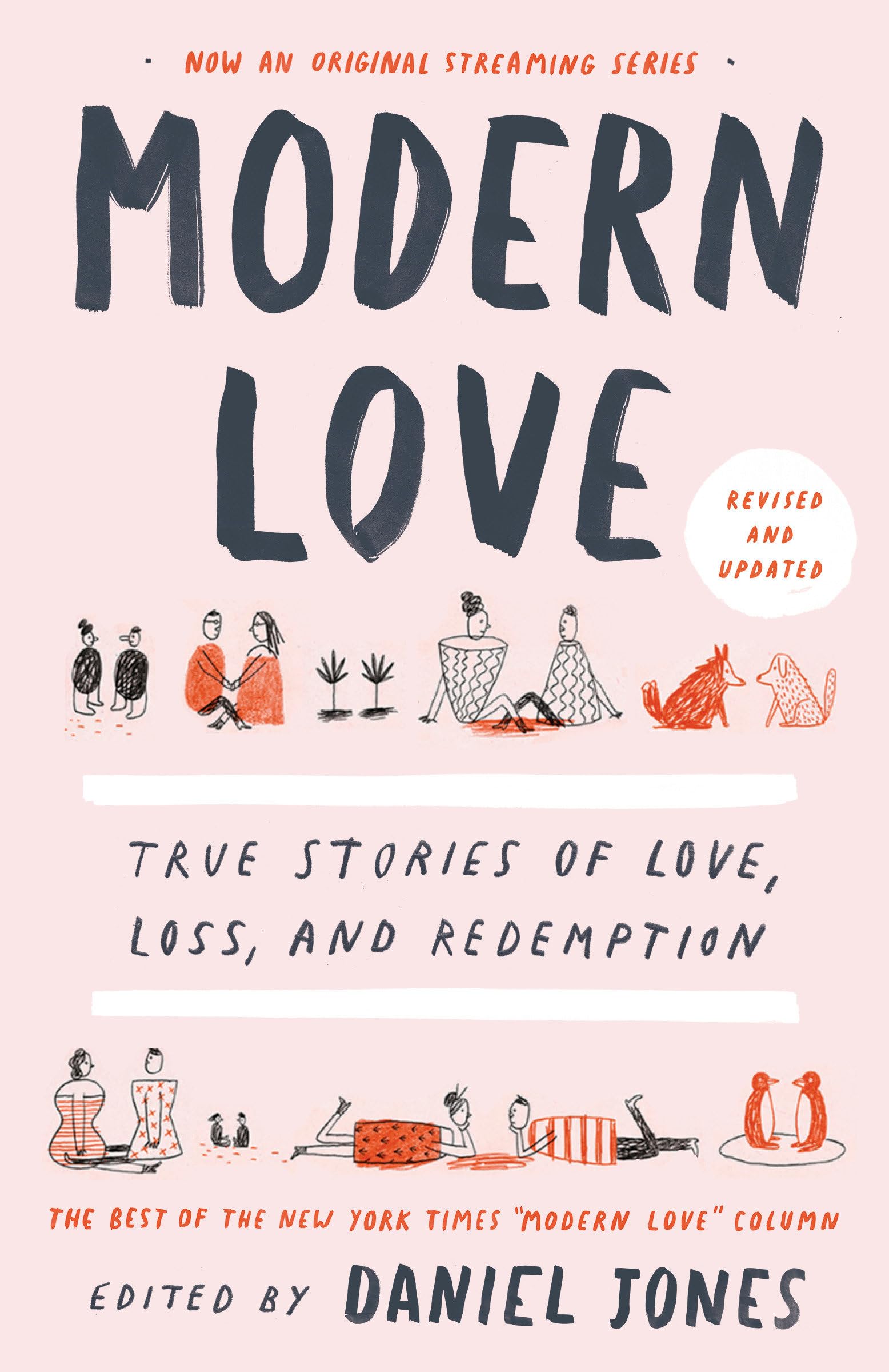 Broadway Books Modern Love, Revised and Updated: True Stories of Love, Loss, and Redemption - White Hardcover Edition