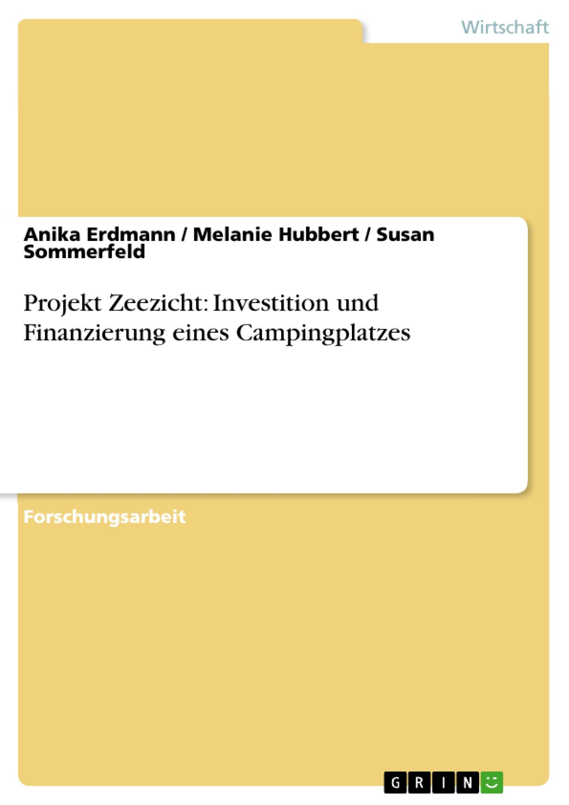 Projekt Zeezicht: Investition Und Finanzierung Eines Campingplatzes (German Edition),Used