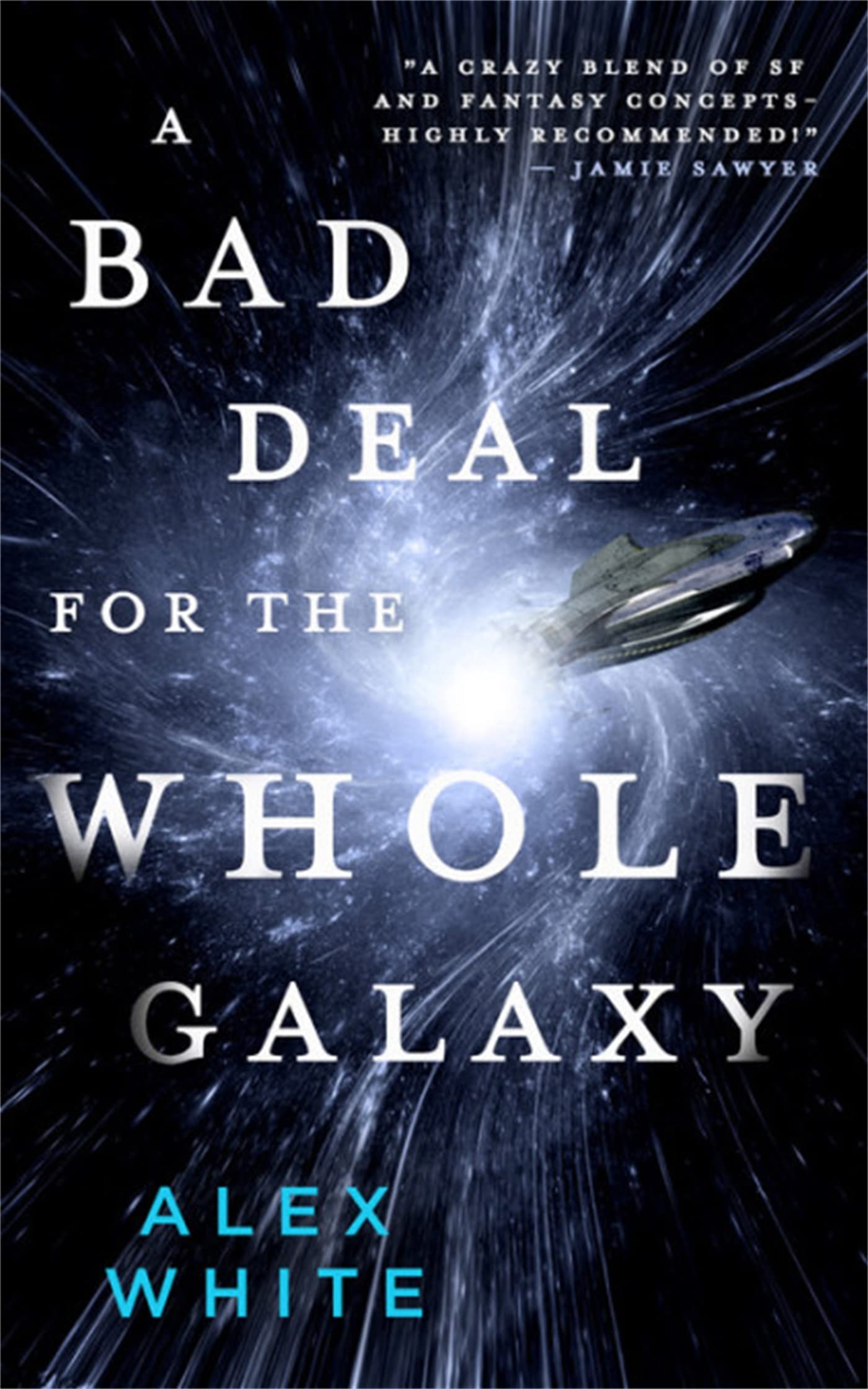 Bad Deal For The Whole Galaxy (The Salvagers, 2)