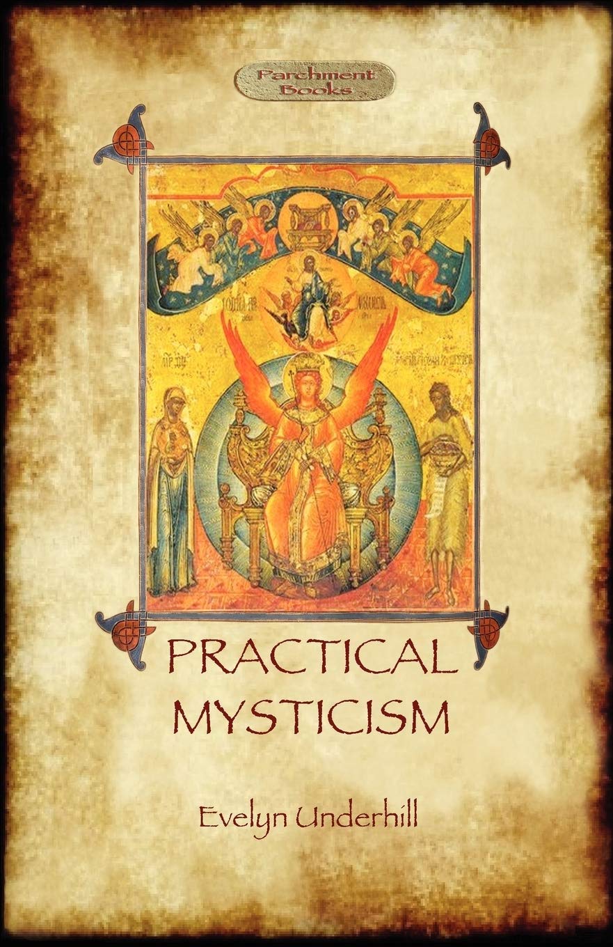 Practical Mysticism A Little Book for Normal People (Aziloth Books),Used