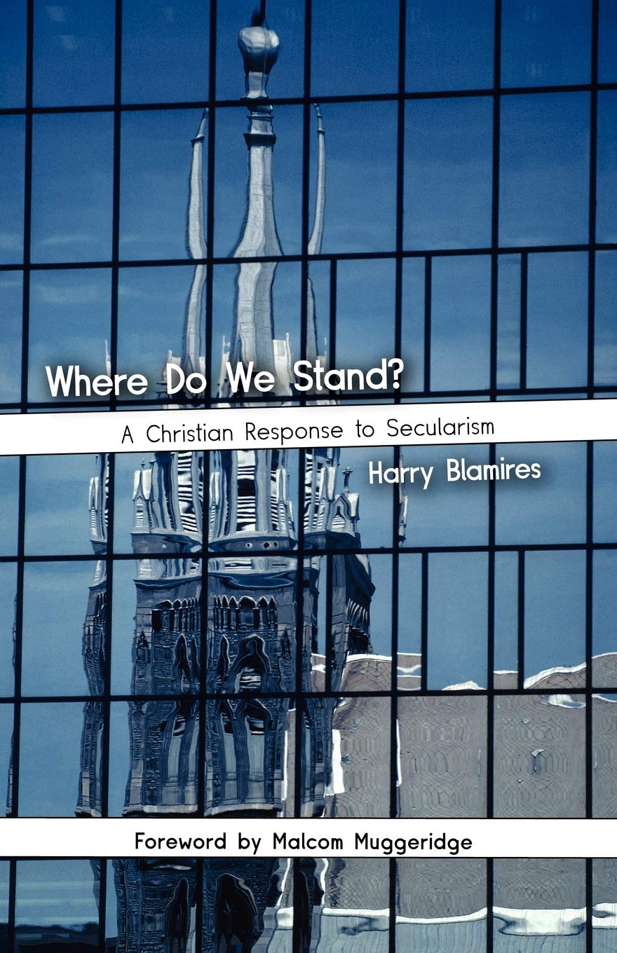 Where Do We Stand? A Christian Response to Secularism,Used