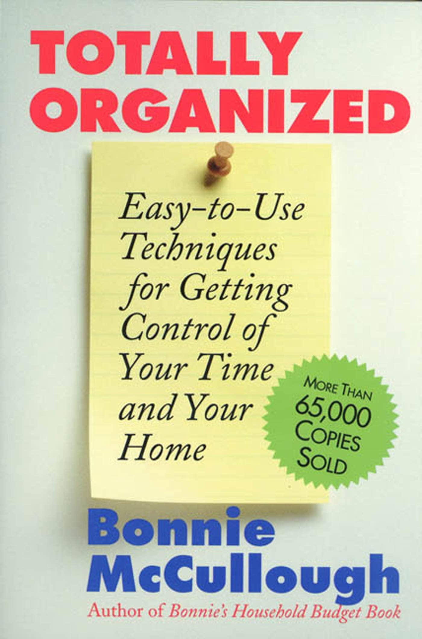Totally Organized: the Bonnie McCullough Way,Used