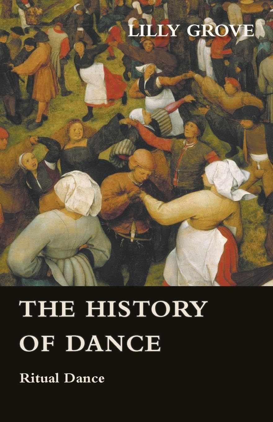The History Of Dance Ritual Dance,Used