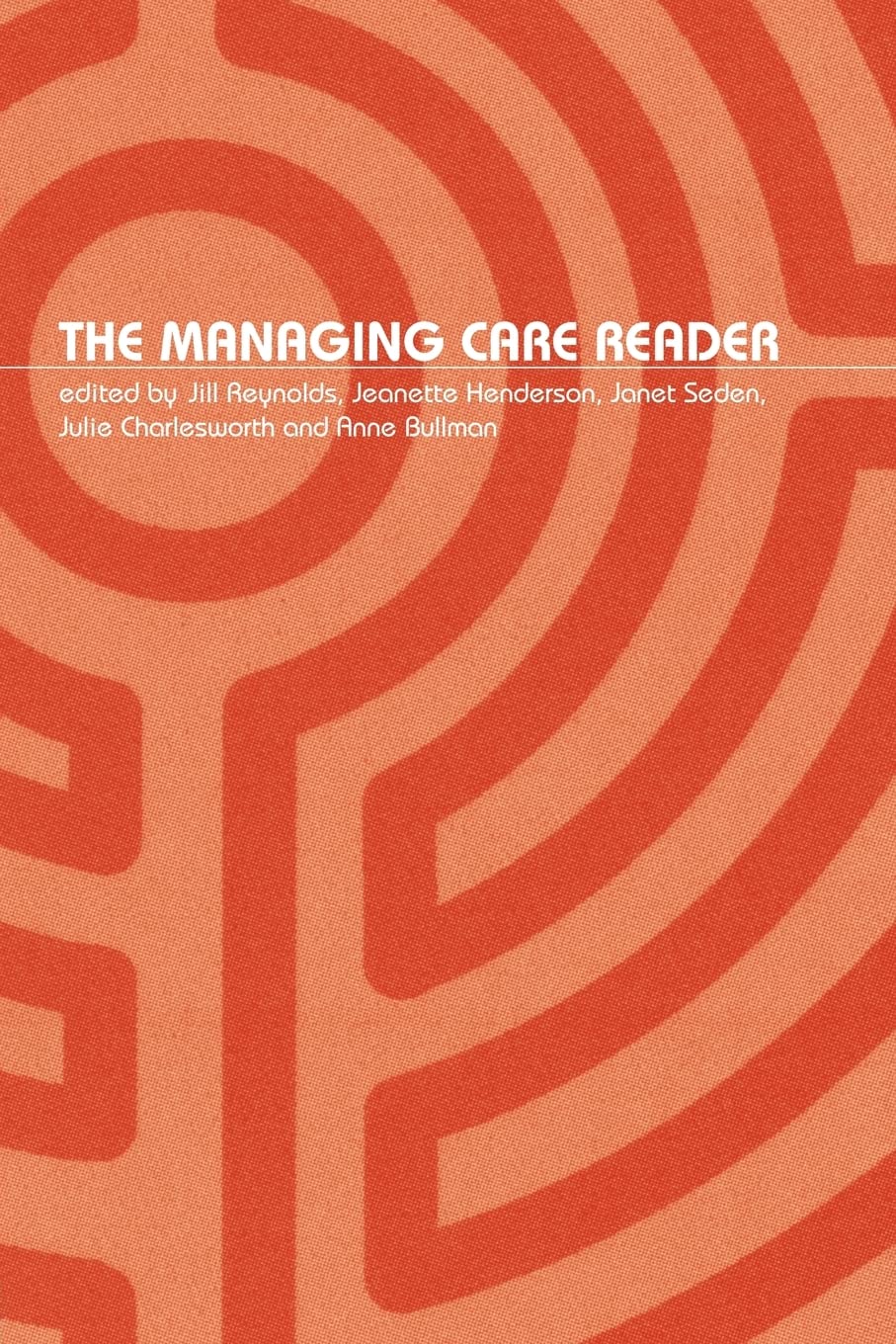 The Managing Care Reader,Used
