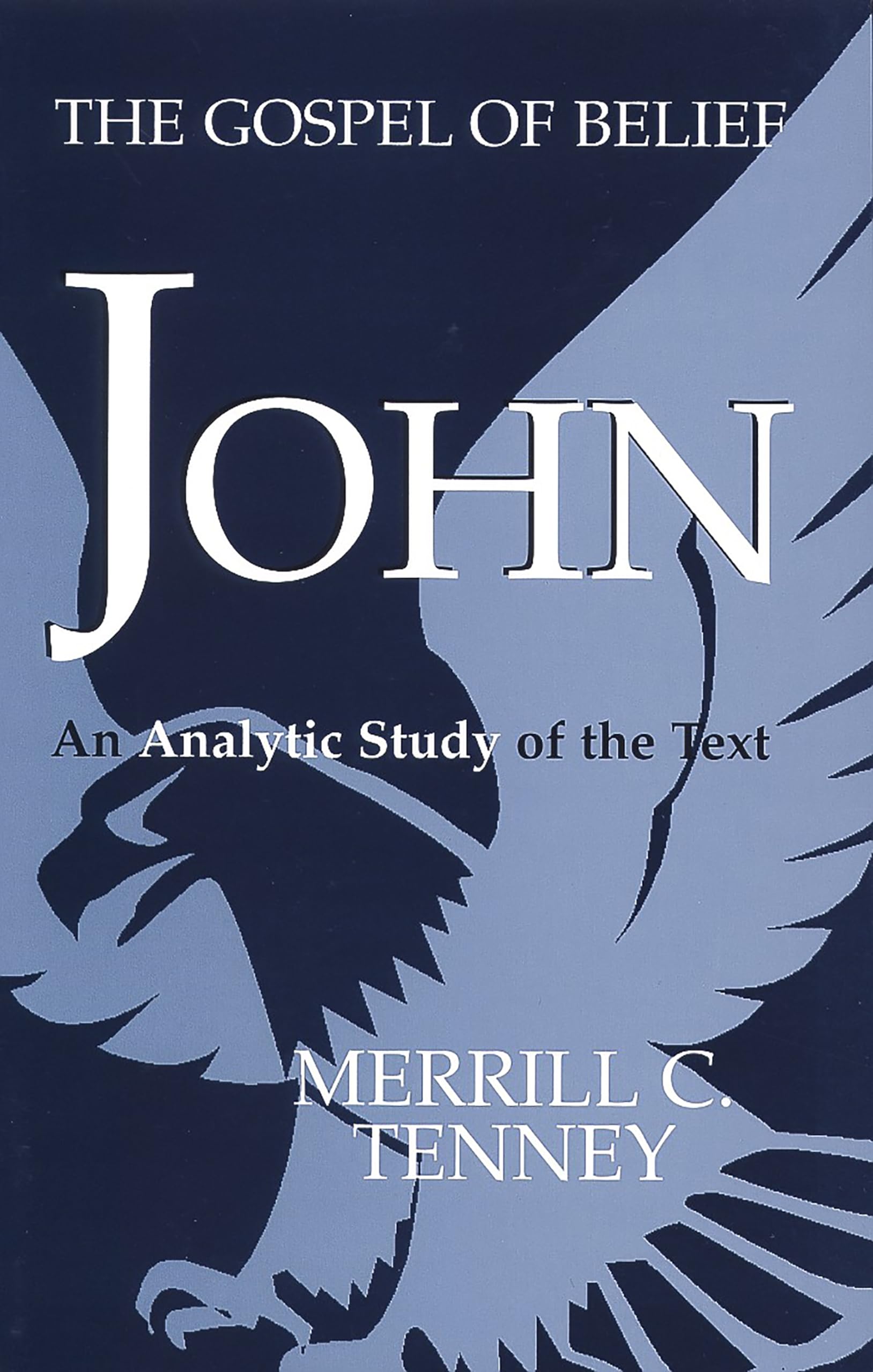 John: The Gospel Of Belief,New