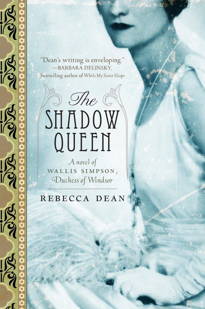 The Shadow Queen: A Novel of Wallis Simpson, Duchess of Windsor,Used