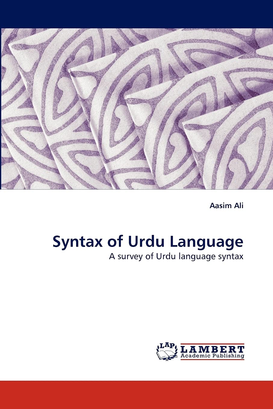 Syntax of Urdu Language: A survey of Urdu language syntax,Used