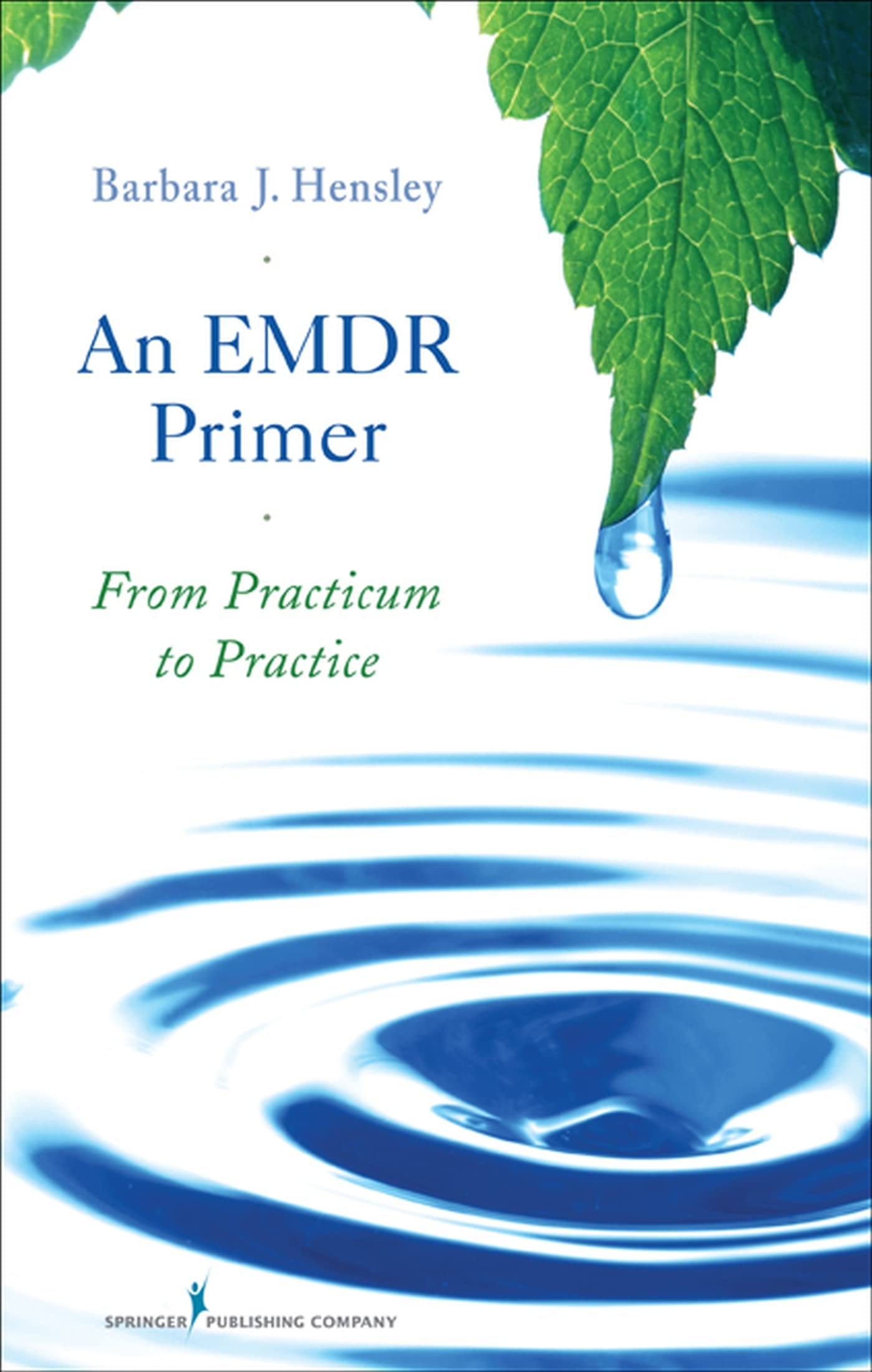 An Emdr Primer: From Practicum To Practice