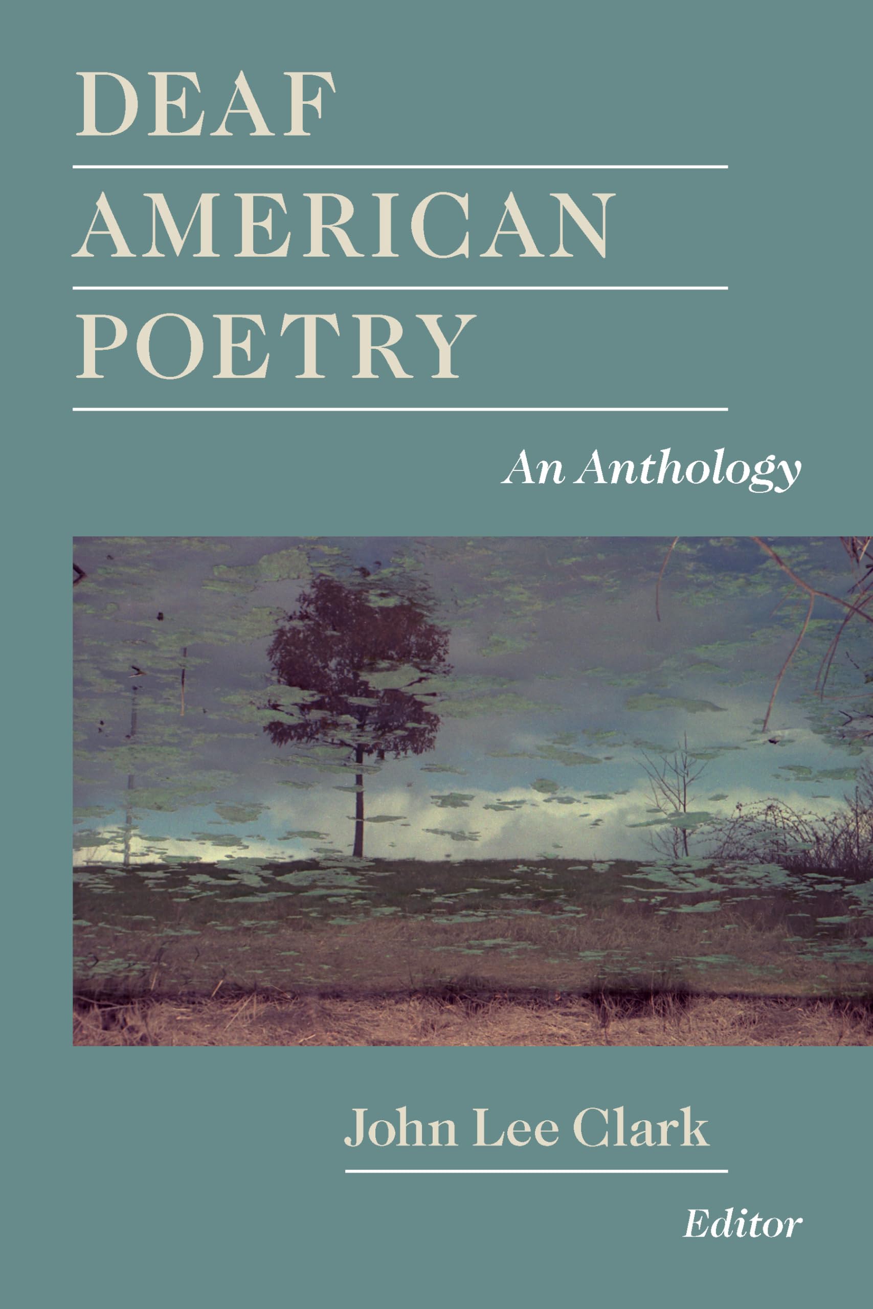 Deaf American Poetry: An Anthology,Used