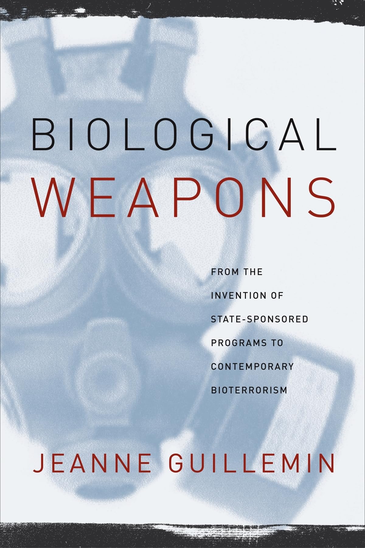 Biological Weapons: From The Invention Of Statesponsored Programs To Contemporary Bioterrorism,Used