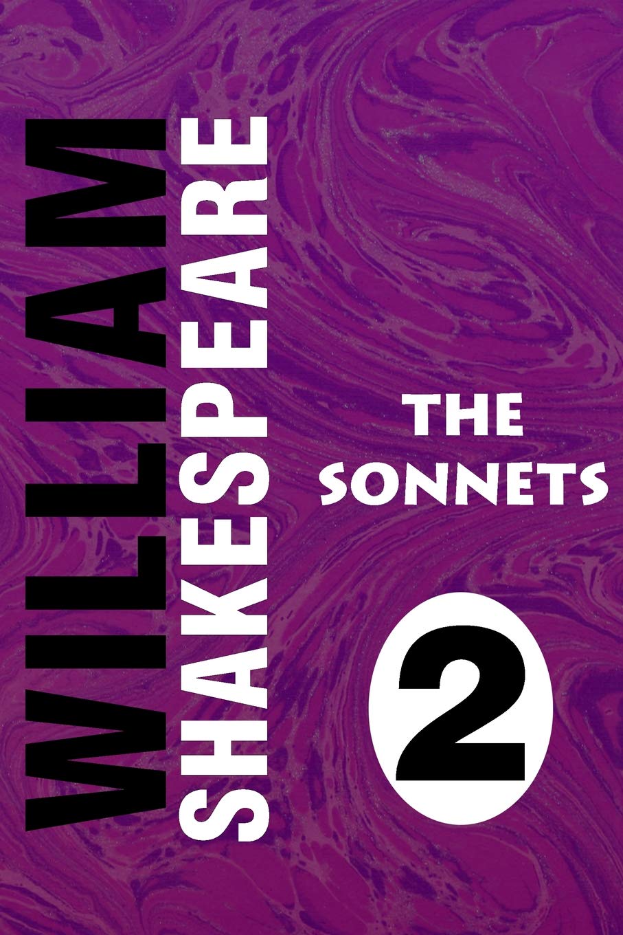 The Sonnets by William Shakespeare VOL 2: Super Large Print Edition of the Classic Love Poems Specially Designed for Low Vision ,Used