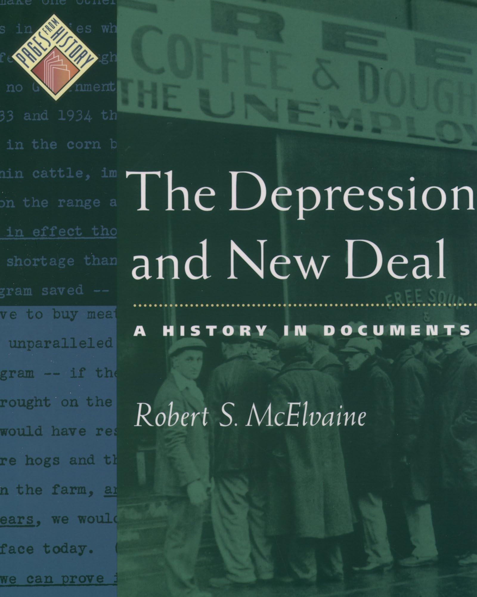 The Depression And New Deal: A History In Documents (Pages From History),New
