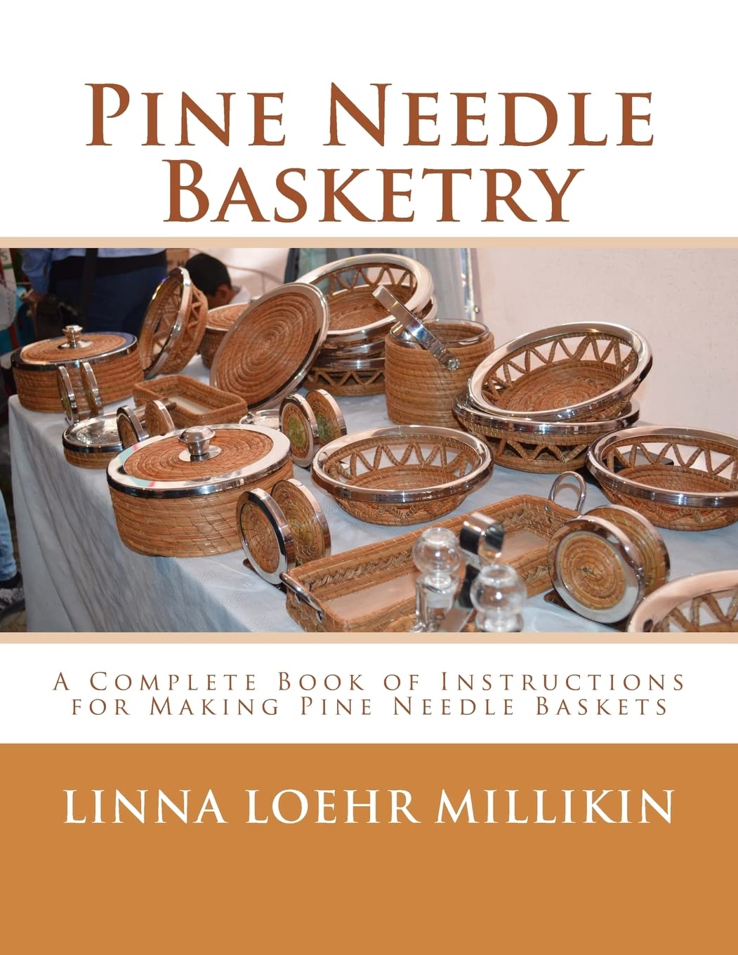 Pine Needle Basketry: A Complete Book of Instructions for Making Pine Needle Baskets,Used