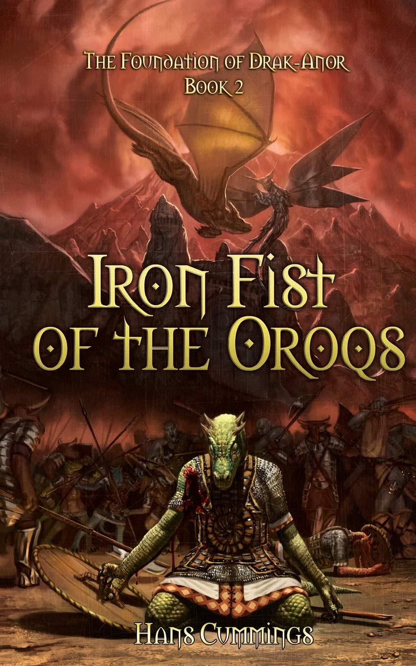 Iron Fist Of The Oroqs: The Foundation Of Drakanor,Used