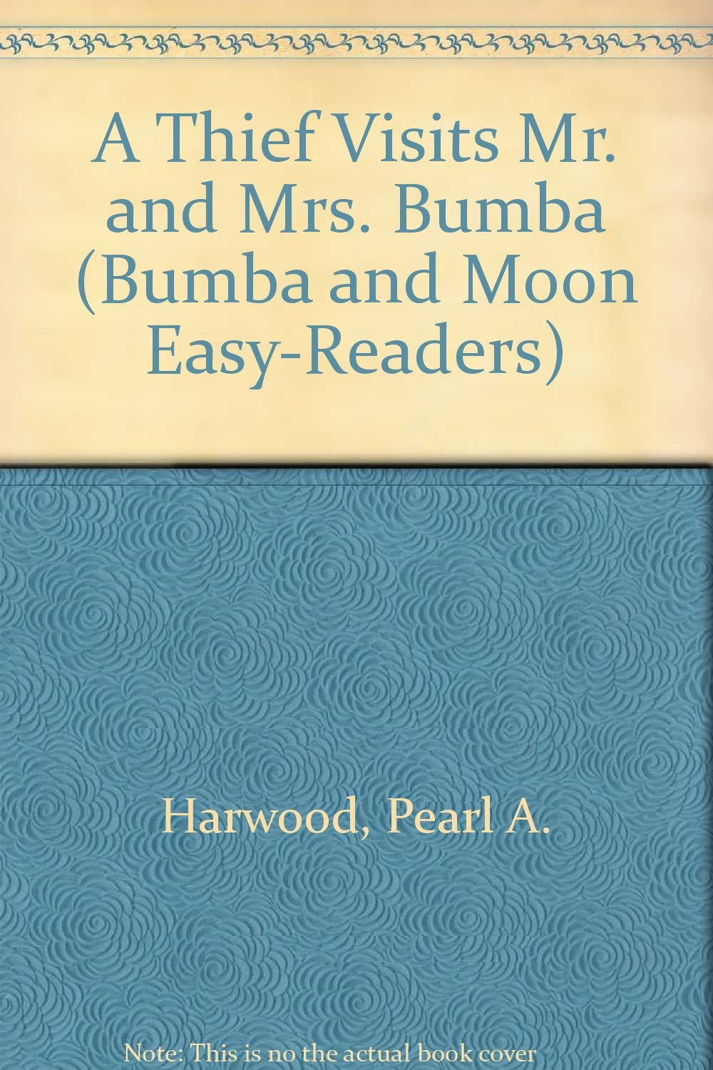 A Thief Visits Mr. and Mrs. Bumba (Bumba and Moon EasyReaders),Used