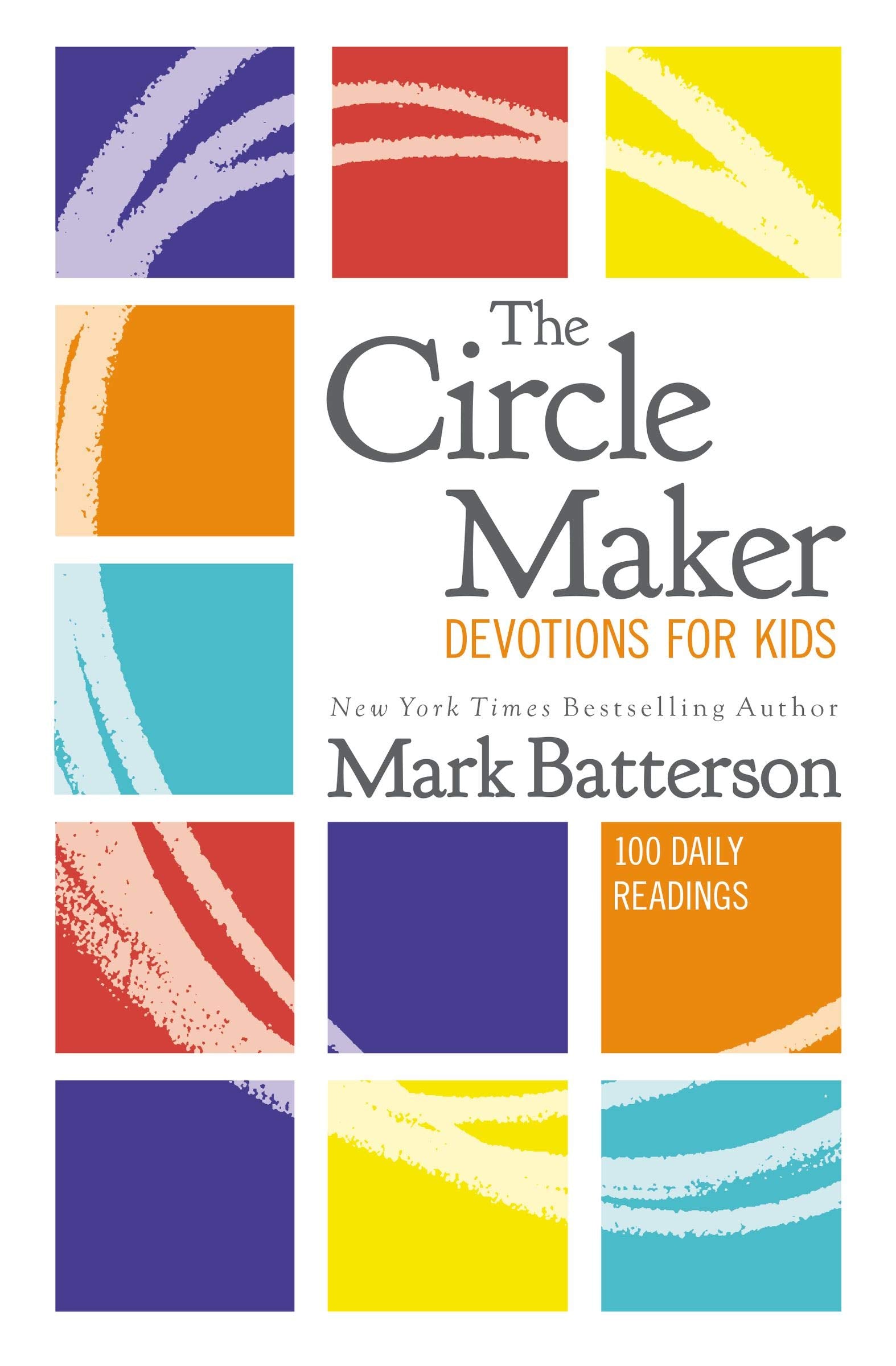 The Circle Maker Devotions for Kids: 100 Daily Readings,Used