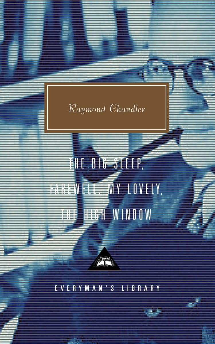 The Big Sleep; Farewell, My Lovely; The High Window (Everyman'S Library),New