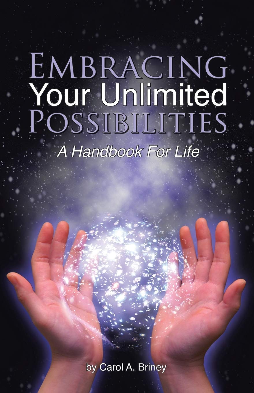 Embracing Your Unlimited Possibilities: A Handbook For Life,Used