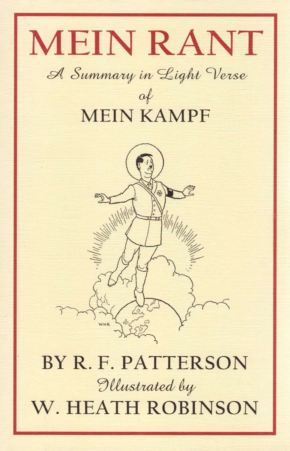 Mein Rant: A Summary In Light Verse Of Mein Kampf