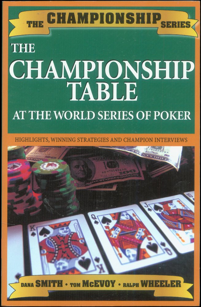 The Championship Table: At the World Series of Poker (19702003) (Championship Series),Used