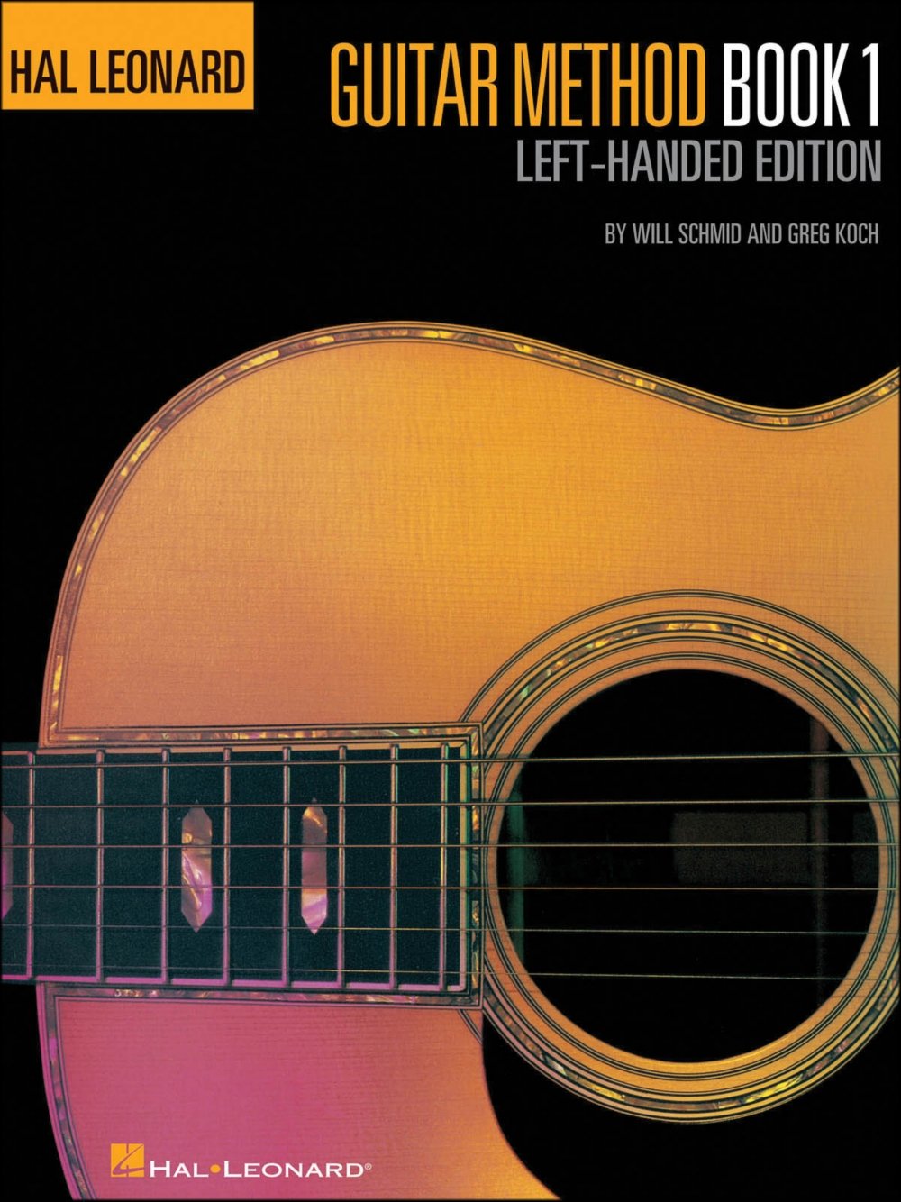 Hal Leonard Guitar Method, Book 1 LeftHanded Edition (Hal Leonard Guitar Method Books),New
