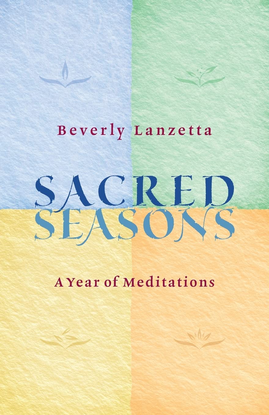 Sacred Seasons: A Year of Meditations,Used