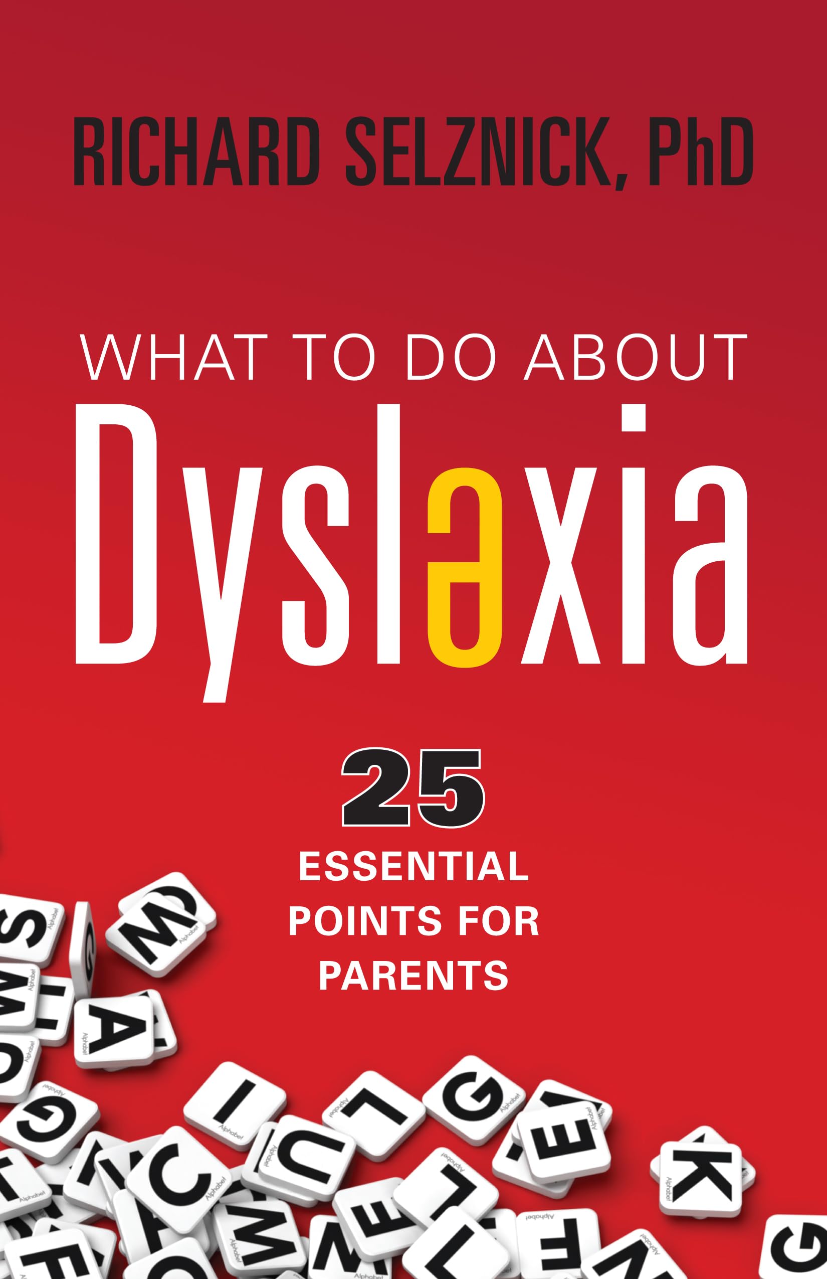 What to Do About Dyslexia,Used