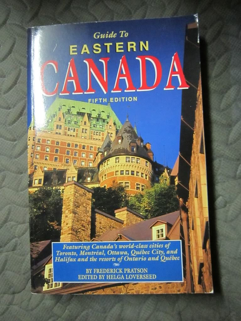 Guide to Eastern Canada: Featuring Canada's WorldClass Cities of Toronto, Montreal, Ottawa, Quebec City, and Halifax and the Re,Used